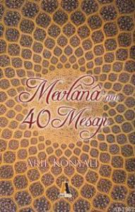Mevlana'nın 40 Mesajı