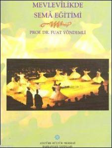 Mevlevilikte Sema Eğitimi