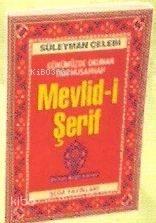 Mevlid-i Şerif (Cep Boy) (kod 081); Günümüzde Okunan Tam Musahhah
