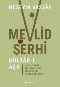 Mevlid Şerhi (Gülzar-ı Aşk)
