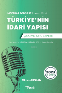 Mevzuat Podcast Türkiye'nin İdari Yapısı