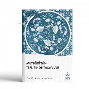 Meybüdi'nin Tefsirinde Tasavvuf