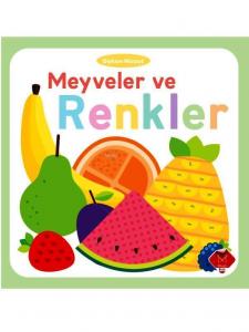 Meyveler ve Renkler; Dokun Hisset Serisi