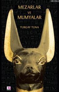 Mezarlar Ve Mumyalar