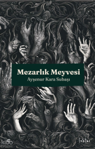 Mezarlık Meyvesi