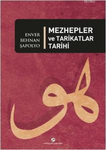 Mezhepler ve Tarikatlar Tarihi