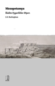 Mezopotamya Kadim Uygarlıklar Diyarı