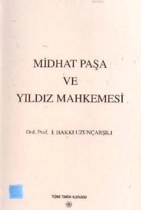 Midhat Paşa ve Yıldız Mahkemesi