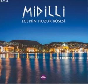 Midilli; Ege'nin Huzur Köşesi