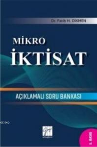 Mikro İktisat Açıklamalı Soru Bankası