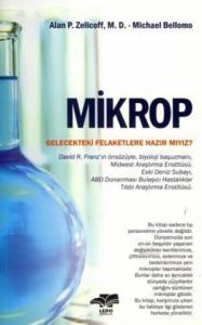 Mikrop; Gelecekteki Felaketlere Hazır Mıyız?