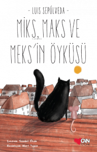 Miks,Maks Ve Meks'in Öyküsü