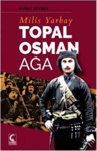 Milis Yarbay Topal Osman Ağa