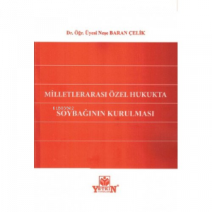 Milletler Arası Özel Hukukta Soybağının Kurulması