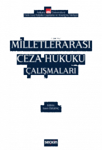 Milletlerarası Ceza Hukuku Çalışmaları