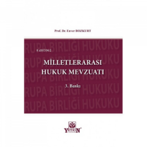 Milletlerarası Hukuk Mevzuatı