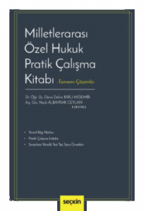Milletlerarası Özel Hukuk Pratik Çalışma Kitabı