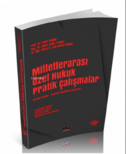 Milletlerarası Özel Hukuk Pratik Çalışmalar