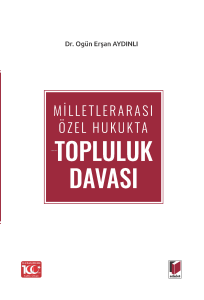 Milletlerarası Özel Hukukta Topluluk Davası