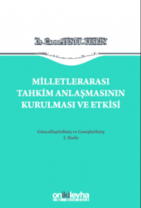 Milletlerarası Tahkim Anlaşmasının Kurulması ve Etkisi