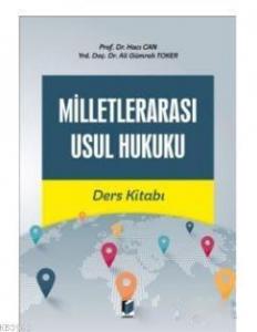 Milletlerarası Usul Hukuku Ders Kitabı