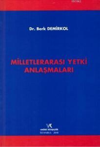 Milletlerarası Yetki Anlaşmaları