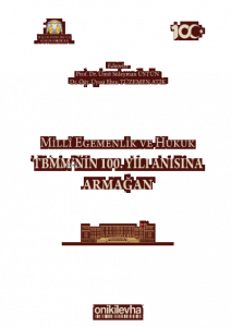Milli Egemenlik ve Hukuk TBMM'nin 100. Yılı Anısına Armağan