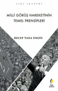Milli Görüş Hareketinin Temel Prensipleri