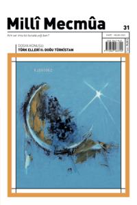 Milli Mecmua (Mart-Nisan 2023) Sayı 31 / Dosya
