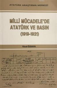 Milli Mücadele'de Atatürk ve Basın