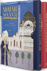 Mimar Sinan’ın Hatıraları – Mimar Sinan’ın Yapıları (2 Cilt-Ciltlİ);Tezkiretü’l-Bünyân - Tezkiretü’l-Ebniye