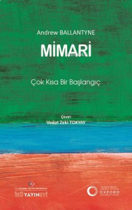 Mimari: Çok Kısa Bir Başlangıç