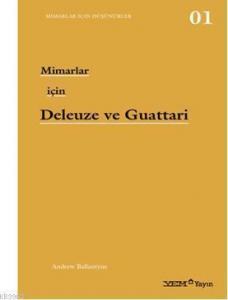 Mimarlar için Deleuze ve Guattari