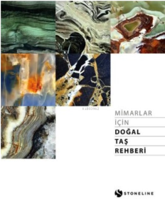 Mimarlar İçin Doğal Taş Rehberi