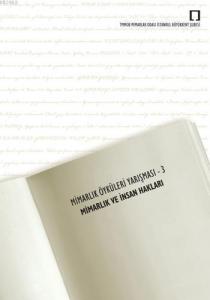 Mimarlık Öyküleri Yarışması 3; Mimarlık ve İnsan Hakları
