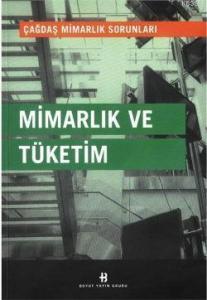 Mimarlık ve Tüketim