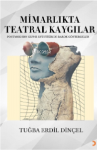 Mimarlıkta Teatral Kaygılar