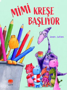 Mimi Kreşe Başlıyor