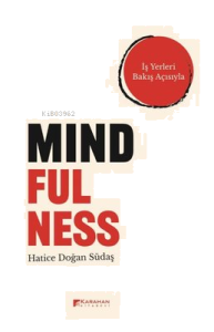 Mindfulness - İş Yerleri Bakış Açısıyla