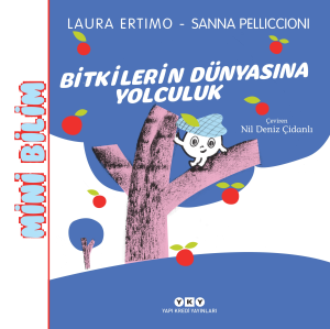Mini Bilim 3 – Bitkilerin Dünyasına Yolculuk