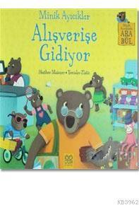 Minik Ayıcıklar Alışverişe Gidiyor