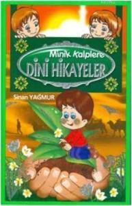 Minik Kalplere Dini Hikayeler
