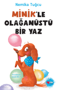 Minik'le Olağanüstü Bir Yaz