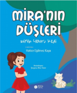 Mira’nın Düşleri;Minik Yavru Kedi