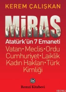 Miras; Atatürk'ün 7 Emaneti