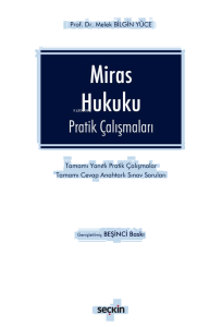 Miras Hukuku;Pratik Çalışmaları
