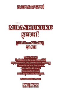 Miras Hukuku Şerhi (TMK m. 640-682) Cilt III