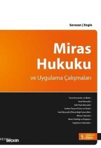 Miras Hukuku ve Uygulama Çalışmaları