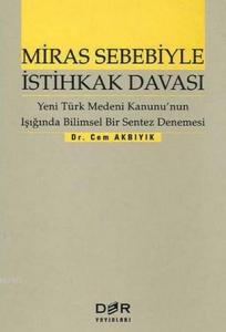Miras Sebebiyle İstihkak Davası