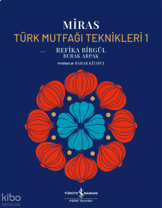 Miras – Türk Mutfağı Teknikleri 1 (Ciltli)